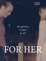 Watch FOR HER 123MovieFree