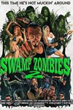 Watch Swamp Zombies 2 123MovieFree