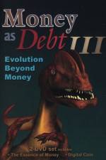 Watch Money as Debt III Evolution Beyond Money 123MovieFree