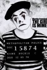 Watch The Girl Is Mime 123MovieFree