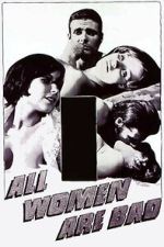 Watch All Women Are Bad 123moviesfree
