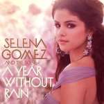 Watch Selena Gomez &amp; the Scene: A Year Without Rain 123MovieFree