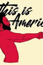 Watch Childish Gambino: This Is America 123MovieFree