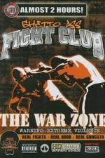 Watch Ghetto Ass Fight Club The War Zone 123MovieFree