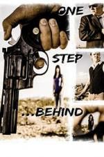 Watch One Step Behind 123MovieFree