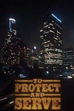Watch To Protect and Serve 123moviesfree