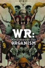 Watch WR: Mysteries of the Organism 123moviesfree
