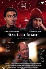 Watch One Last Night 123MovieFree