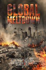 Watch Global Meltdown 123MovieFree