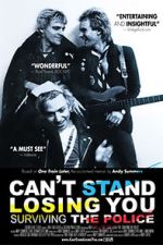 Watch Can\'t Stand Losing You: Surviving the Police 123moviesfree