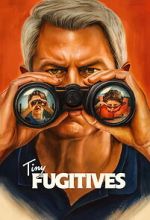 Watch Tiny Fugitives 123moviesfree