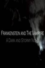 Watch Frankenstein And The Vampyre: A Dark And Stormy Night 123moviesfree