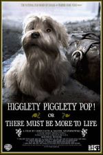 Watch Higglety Pigglety Pop! or There Must Be More to Life 123MoviesFree