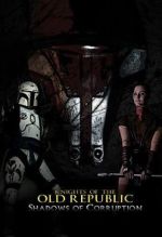 Watch Knights of the Old Republic: Shadows of Corruption (Short 2011) 123MovieFree