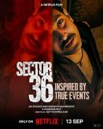 Watch Sector 36 123MovieFree