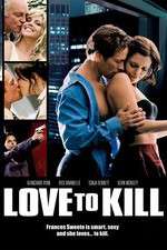Watch Love to Kill 123moviesfree