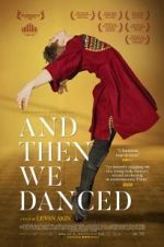 Watch And Then We Danced 123MovieFree