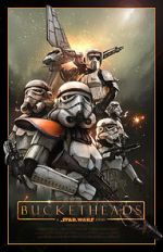 Watch Bucketheads: A Star Wars Story 123MovieFree