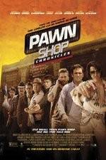 Watch Pawn Shop Chronicles 123MovieFree