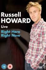 Watch Russell Howard Right Here Right Now 123MovieFree