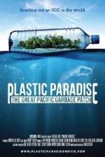 Watch Plastic Paradise: The Great Pacific Garbage Patch 123MoviesFree