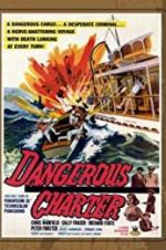 Watch Dangerous Charter 123MoviesFree