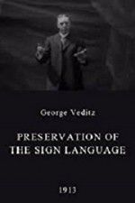 Watch Preservation of the Sign Language 123MovieFree