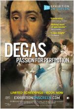 Watch Exhibition on Screen: Degas - Passion For Perfection 123moviesfree