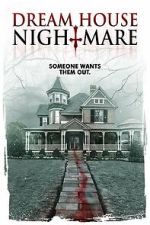 Watch Dream House Nightmare 123moviesfree