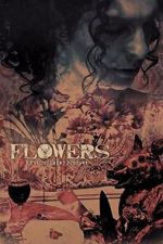 Watch Flowers 123moviesfree