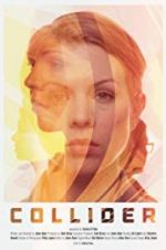 Watch Collider 123MovieFree