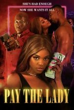 Watch Pay the Lady 123MovieFree