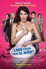 Watch ¿Qué culpa tiene el niño? 123moviesfree