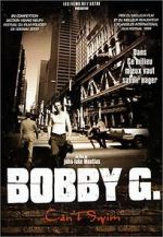 Watch Bobby G. Can\'t Swim 123moviesfree
