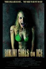 Watch Bikini Girls on Ice 123MoviesFree