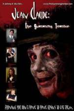Watch Jean Claude: The Gumming Zombie 123MovieFree