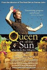 Watch Queen of the Sun: What Are the Bees Telling Us?‎ 123moviesfree