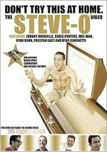 Watch Don't Try This at Home: The Steve-O Video 123moviesfree