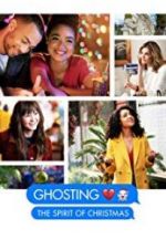 Watch Ghosting: The Spirit of Christmas 123moviesfree