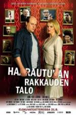 Watch Haarautuvan rakkauden talo 123MovieFree