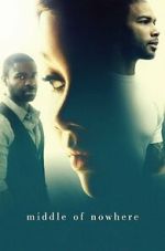 Watch Middle of Nowhere 123moviesfree