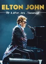 Watch Elton John: A Life in Song 123moviesfree