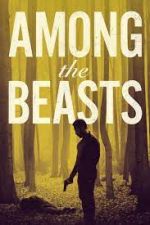 Watch Among the Beasts 123MovieFree