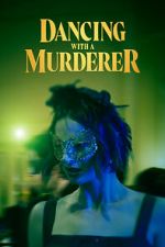 Watch Dancing with a Murderer 123moviesfree