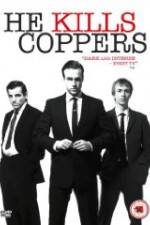 Watch He Kills Coppers 123MoviesFree