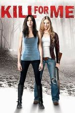 Watch Kill for Me 123moviesfree