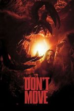 Watch Don\'t Move 123moviesfree