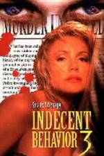 Watch Indecent Behavior III 123moviesfree