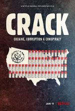 Watch Crack: Cocaine, Corruption & Conspiracy 123MovieFree