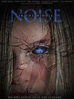 Watch Noise in the Middle 123MovieFree